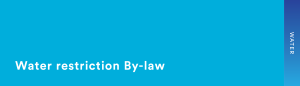 Water restriction By-law