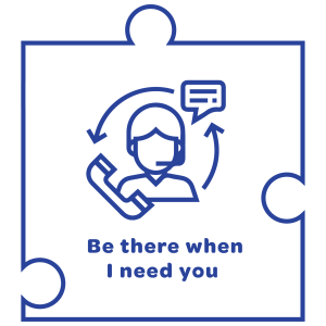 Outcome 5: Be there when I need you