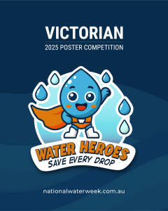 National Water Week Poster Competition - click for more information