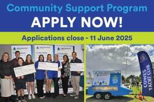 Applications are now open until 5pm on 11 June 2025, for the 2025-26 Community Support Program. Click here.